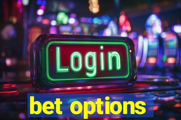 bet options