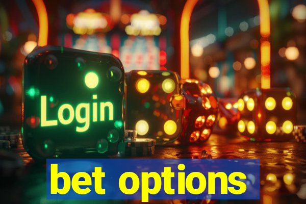 bet options