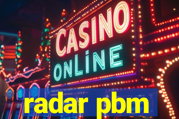 radar pbm