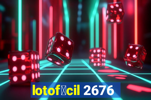 lotof谩cil 2676