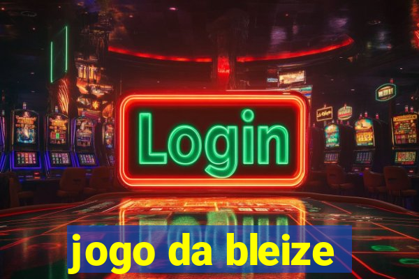 jogo da bleize