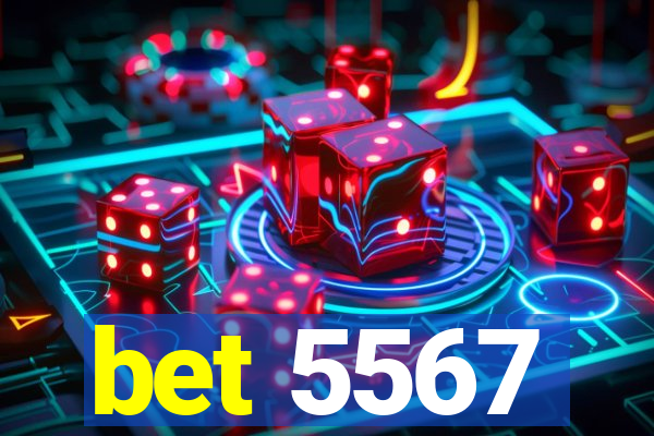 bet 5567