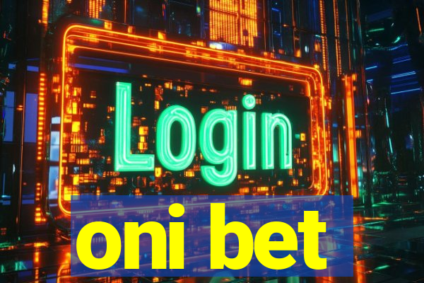 oni bet