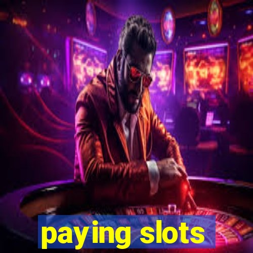 paying slots