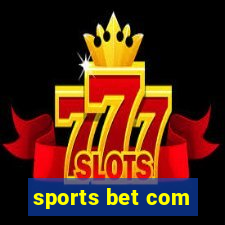 sports bet com