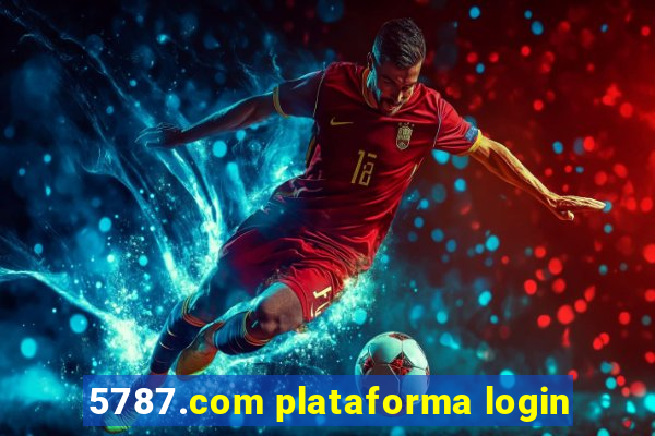 5787.com plataforma login