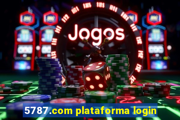 5787.com plataforma login