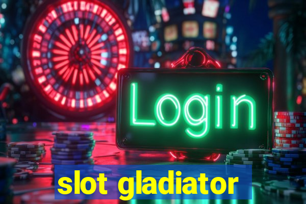 slot gladiator