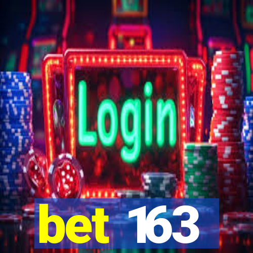 bet 163