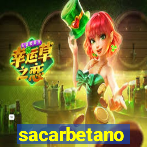 sacarbetano