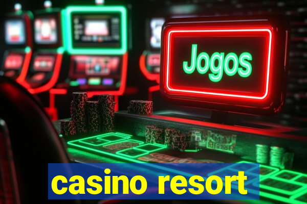 casino resort