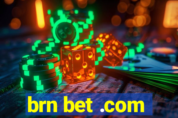 brn bet .com