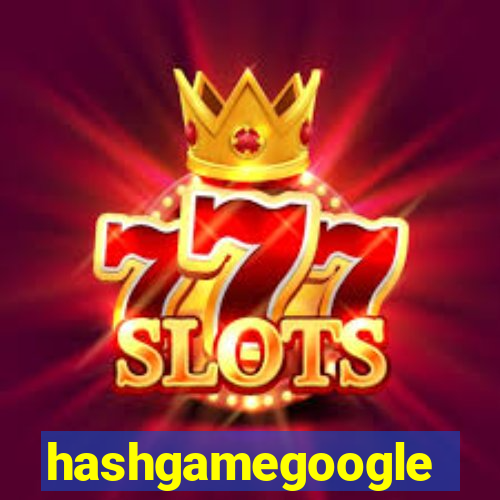 hashgamegoogle