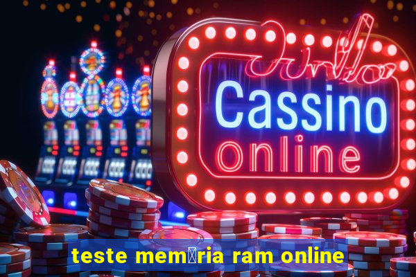 teste mem贸ria ram online