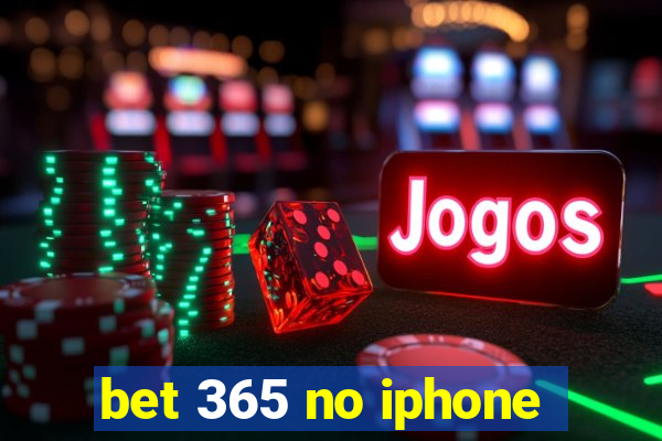 bet 365 no iphone