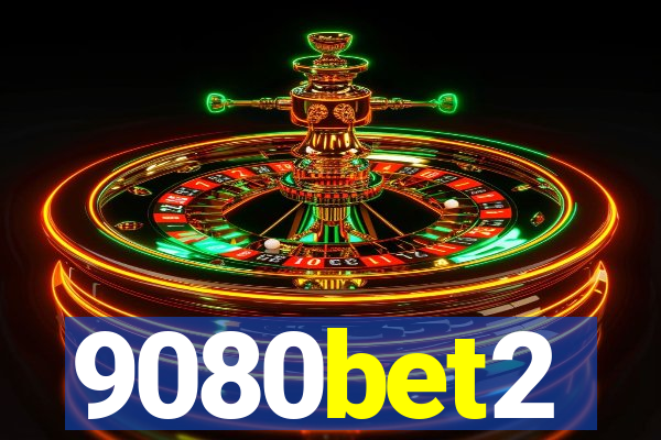 9080bet2