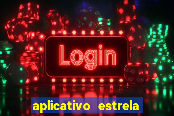 aplicativo estrela bet apk