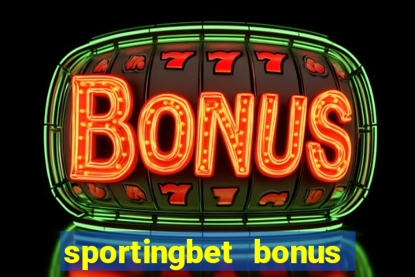 sportingbet bonus boas vindas