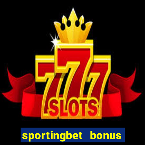 sportingbet bonus boas vindas