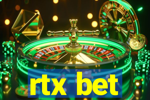 rtx bet