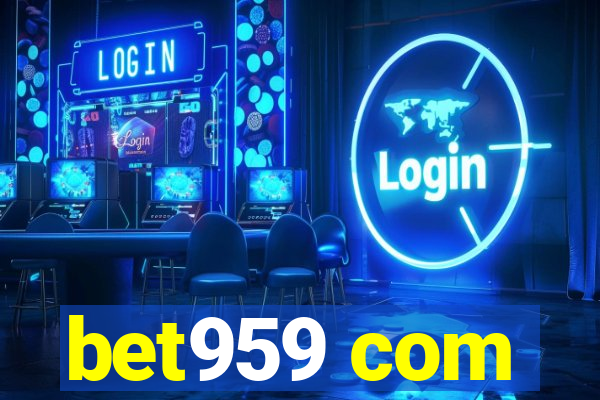 bet959 com