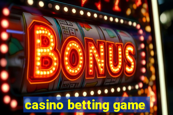 casino betting game