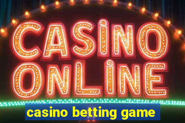 casino betting game