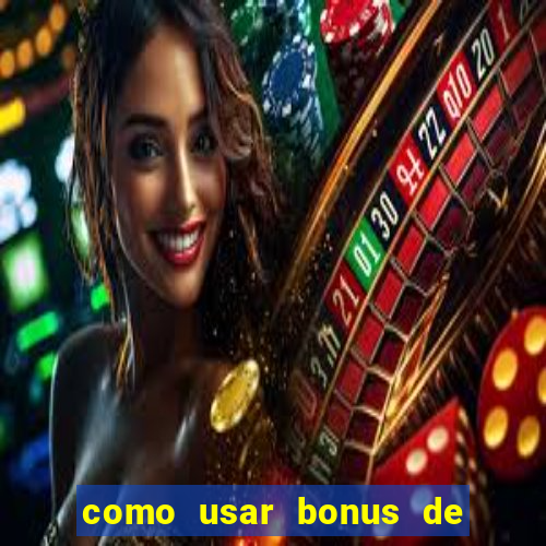 como usar bonus de casino 1win