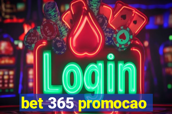 bet 365 promocao