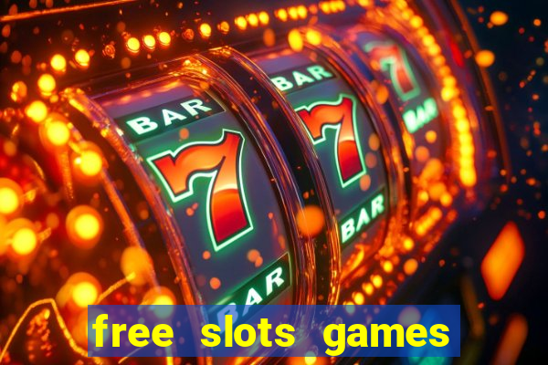 free slots games to play for free