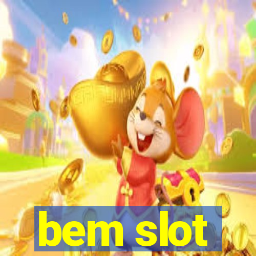 bem slot