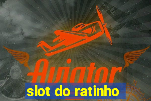 slot do ratinho