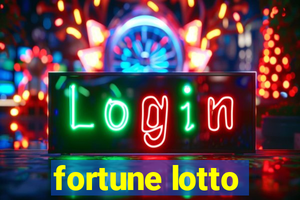 fortune lotto