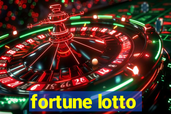 fortune lotto