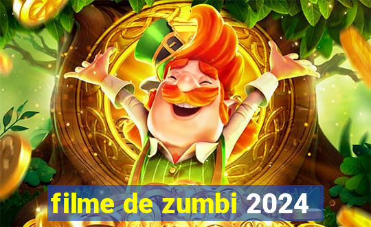 filme de zumbi 2024