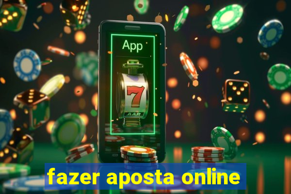 fazer aposta online