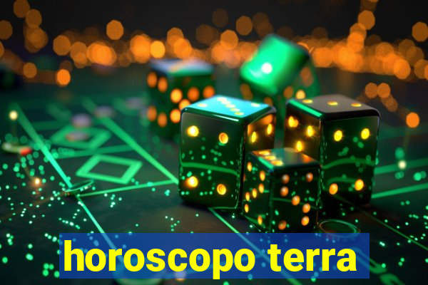 horoscopo terra