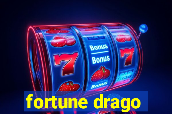 fortune drago