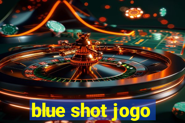 blue shot jogo