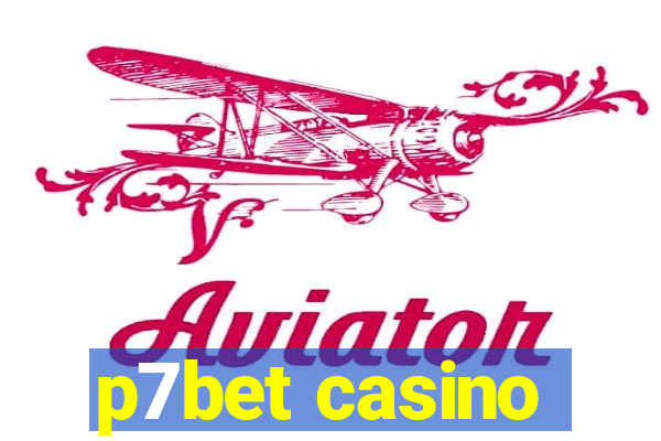 p7bet casino