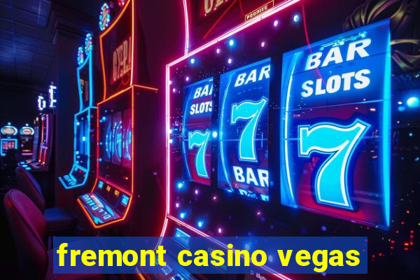 fremont casino vegas