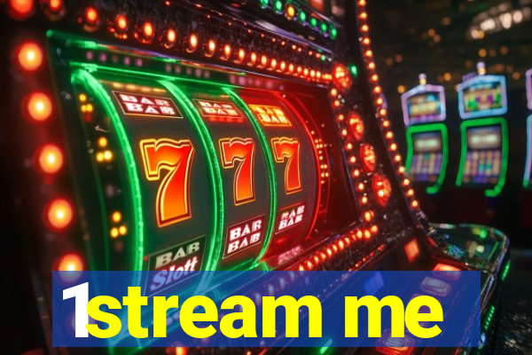 1stream me