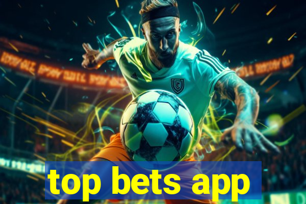 top bets app