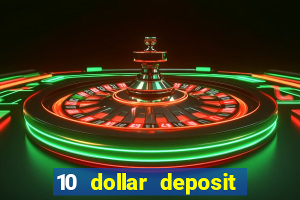 10 dollar deposit casinos australia