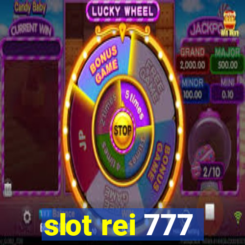 slot rei 777