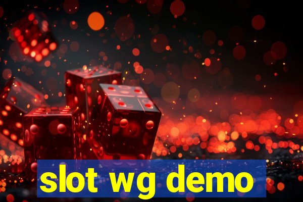 slot wg demo