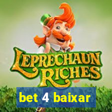 bet 4 baixar