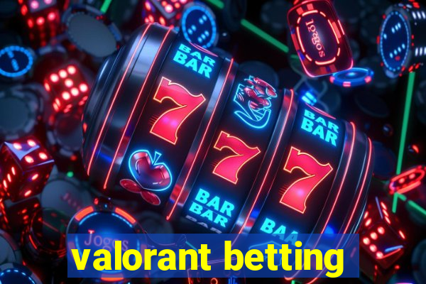 valorant betting