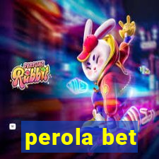 perola bet