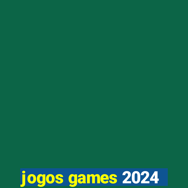 jogos games 2024